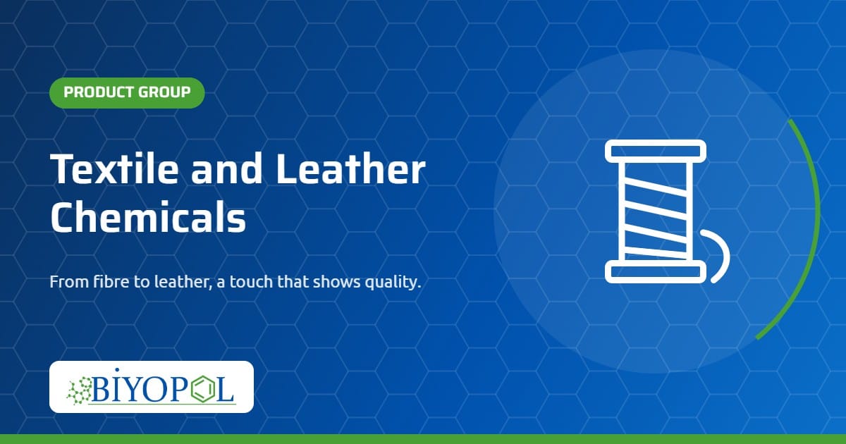 Textile and Leather Chemicals – Biyopol Kimya
