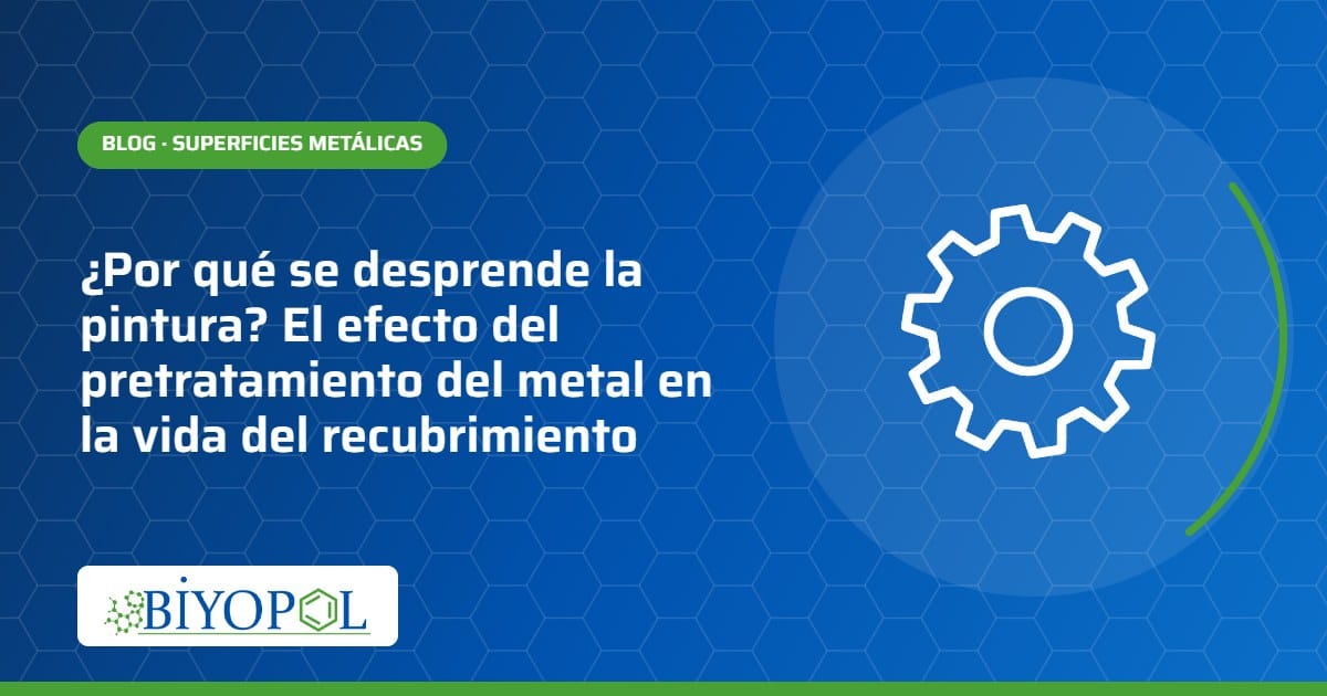 ¿Por qué se desprende la pintura? El efecto del pretratamiento del metal en la vida del recubrimiento